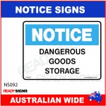 NOTICE SIGN - NS092 - DANGEROUS GOODS STORAGE